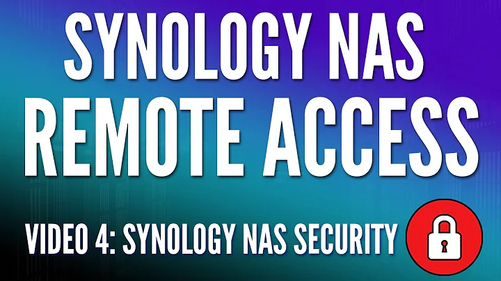 Remotely Access your Synology NAS from Anywhere  - How to Secure a Synology NAS (Video 4)