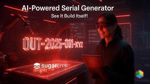 SugarCRM AI-aangedreven serienummergenerator | Volledige stapsgewijze handleiding