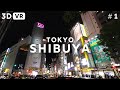 [5.7K VR180 3D] JAPAN TOKYO SHIBUYA #1 | VRtourism