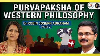 Purvapaksha of Western Philosophy   Dr  Robin Abraham with Esther D   The Ex Christian Show   Part 2