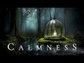 Calmness  ethereal meditative ambient music  soothing soundscape relaxation ambience for sleep