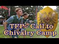 Tfp call to chivalry camp la 2021 tfp student action south
