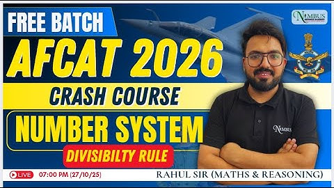 MATHEMATICS || NUMBER SYSTEM ( PART-2) || AFCAT 2026 || BY RAHUL SIR #afcat #2026 #airforce #nimbus