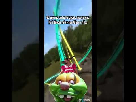 Quem já andou na lagarta maconheira no park ?