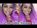 SE ME CAYO EL PELO CON LAS TRENZAS AFRICANAS | TODO LO QUE TIENES QUE SABER SOBRE TRENZAS ♥