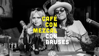 Café con Mezcal con Bruses | CARE