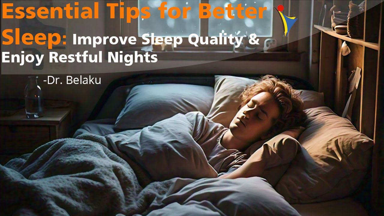Essential Tips for Better Sleep: Improve Sleep Quality & Enjoy Restful ...