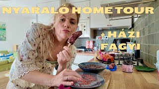 Megmutatom a nyaralónkat! 🏡 Home tour   házi fagyi készítés🍦