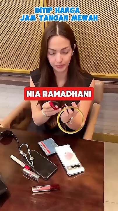 Harga jam tangan mewah nia ramadhani istri ardi bakrie menantu aburizal bakrie#shorts