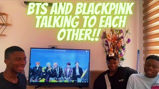 How BTS and Blackpink talk to each other crack version | REACTION