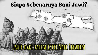 TERUNGKAP..?? Asal-usul Bani Jawi Keturunan Nabi Ibrahim