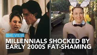 Millennials Shocked By Early 2000s Fat-Shaming | The View