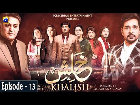 Khalish — Episode 13