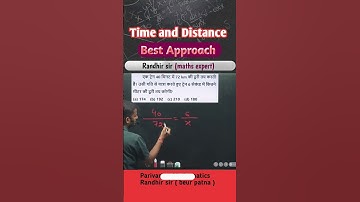 Time and distance || Best approach || Maths by Randhir sir || #railway #ssc #shortvideo #viral