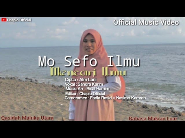 KASIDAH - MO SEFO ILMU Sandra Karim Official Music Video class=