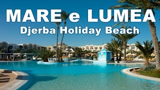2015-05 Tunisie Djerba Holiday Beach Mare e Lumea