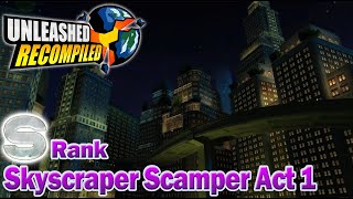 Unleashed Recompiled (Sonic Unleashed PC) - Empire City Skyscraper Scamper Night Act 1 (S Rank)