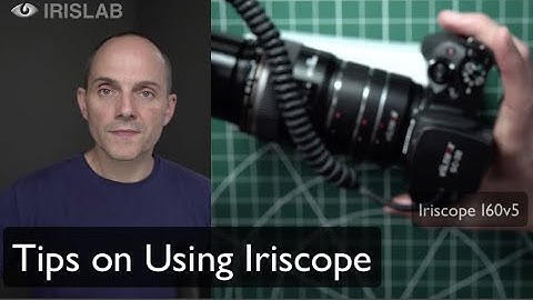 IRISLAB Iriscope I60v5 - Tips on How to Use the Iriscope