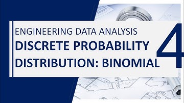 Engineering Data Analysis (Statistics): Discrete Probability Distribution - Binomial Probability