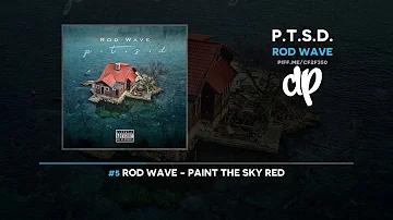 Rod Wave - P.T.S.D. (FULL MIXTAPE)