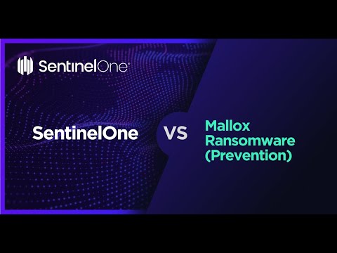 SentinelOne VS Mallox Ransomware - Prevention