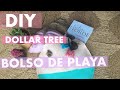 DIY DOLLAR TREE BOLSO DE PLAYA
