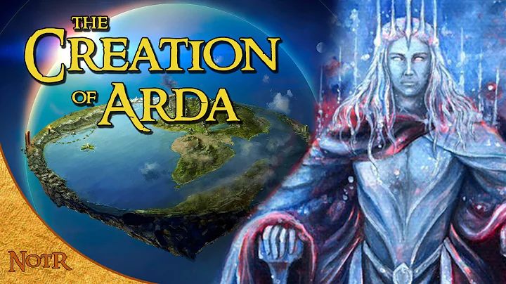 The Creation of Arda (The Ainulindalë) | Tolkien Explained