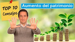 ¿Cómo me hago rico? | 10 consejos para aumentar el patrimonio by Explorador Financiero 4,003 views 2 years ago 11 minutes, 43 seconds