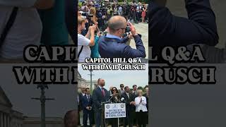 CAPITOL HILL Q&A WITH DAVID GRUSCH#DavidGrusch #UAP #UFO #Disclosure #UAPDisclosure