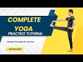 Complete one hour yoga tutorial for everyone  master praveen yoga tutorial yogatraining