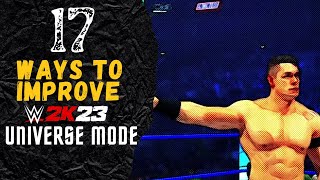 WWE 2K23 Universe Mode: 17 Ways to Improve - Ideas, Tips & Setup (Explained)