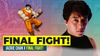 JACKIE CHAN|mixed with Final Fight arcade game sounds(Dub RE-make)!
