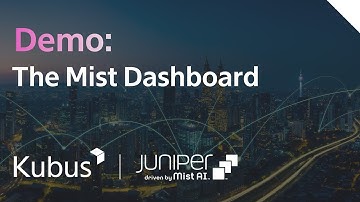 Juniper Mist Dashboard Demo