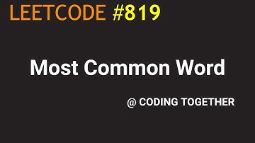 [LeetCode] 819- Most Common Word