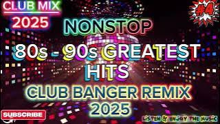 Nonstop 80's  - 90's GREATEST Hits Disco Party Music Mix 2025 ( #4 Club Banger Remix ) DJ Limar