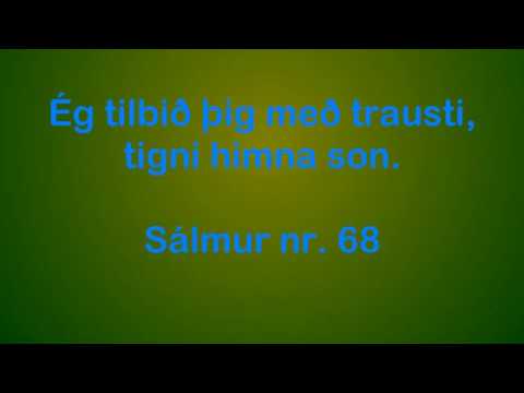 Ég tilbið þig með trausti - Sálmur 64