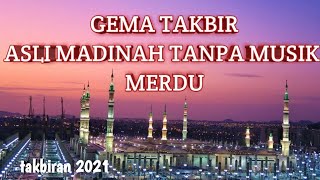 TAKBIRAN TERBARU 2021 MERDU TANPA MUSIK BIKIN SEDIH | 1JAM+ TANPA IKLAN