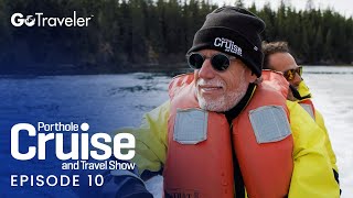 Porthole Cruise and Travel Show | Episode 10 | UnCruise: Alaska by GoTraveler 336 views 1 month ago 19 minutes