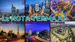 12 Kota termaju dan terbesar di Indonesia  - Durasi: 9:25. 