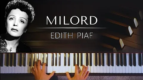 Edith Piaf - Milord + piano sheets