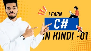 C# Introduction | C# For Game Development and Unity | Learn C# in Hindi Part 01