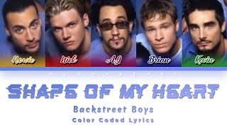 Backstreet Boys – Shape of My Heart (Color Coded Lyrics)