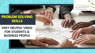problem solving skills - life skills | career  mudhra