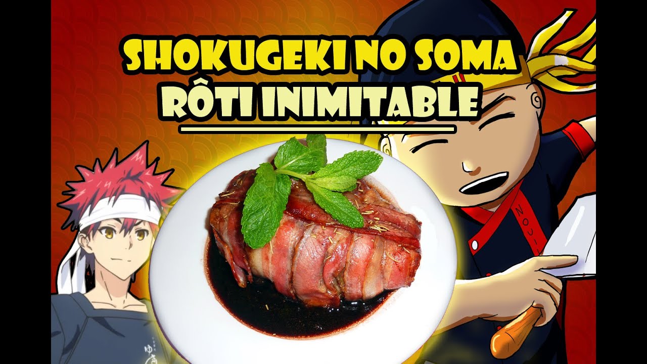 Shokugeki No Soma : Rôti Inimitable de Yukihira