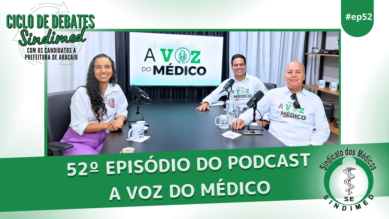 A Voz do Médico #Ep. 52