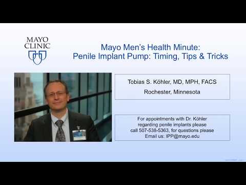 Mayo Clinic Men's Health Moment: Penile Implant pump: Timing, Tips & Tricks