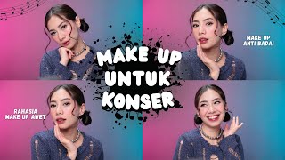 MAKE UP KONSER DIJAMIN AWET! Gak flashback! (No primer & setting spray)