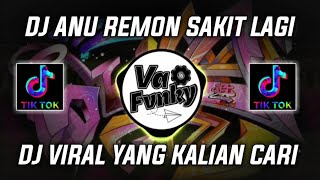 DJ ANU REMON SAKIT LAGI DI GIGIT MAMA MU 🤣 DJ YANG VIRAL DI  TIKTOK