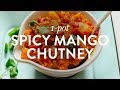 Spicy Mango Chutney Minimalist Baker Recipes 