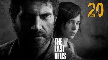 The Last of Us Gameplay Walkthrough - Part 20 "The Big Drop" (Let